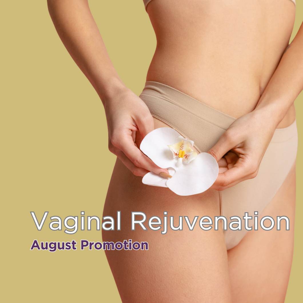 Vaginal Rejuvenation - Save $680!
